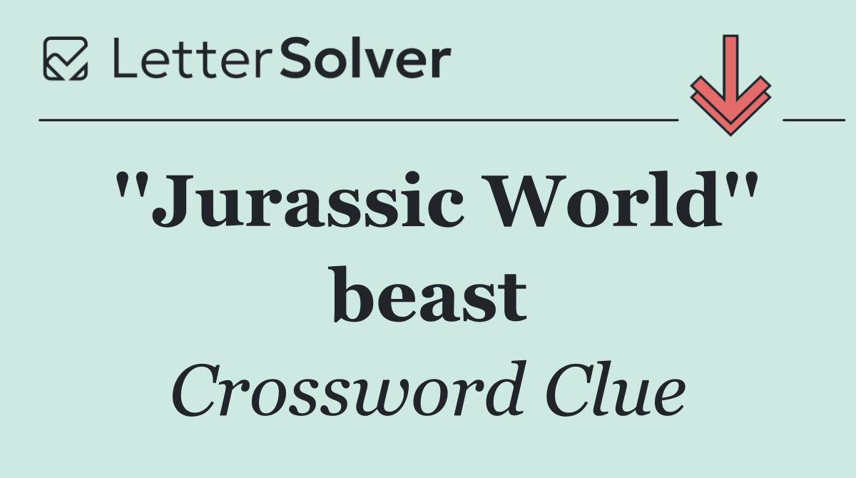 ''Jurassic World'' beast