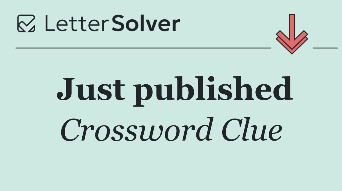 Just published