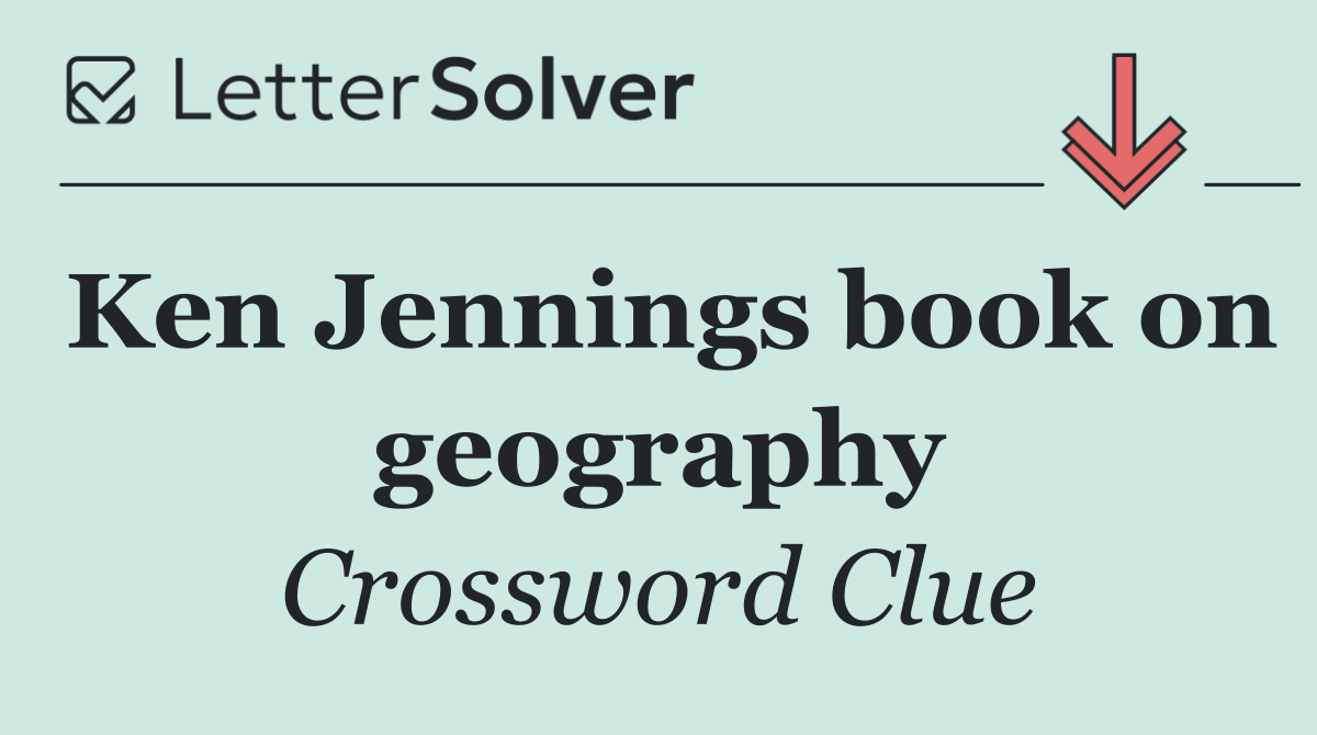 Ken Jennings book on geography