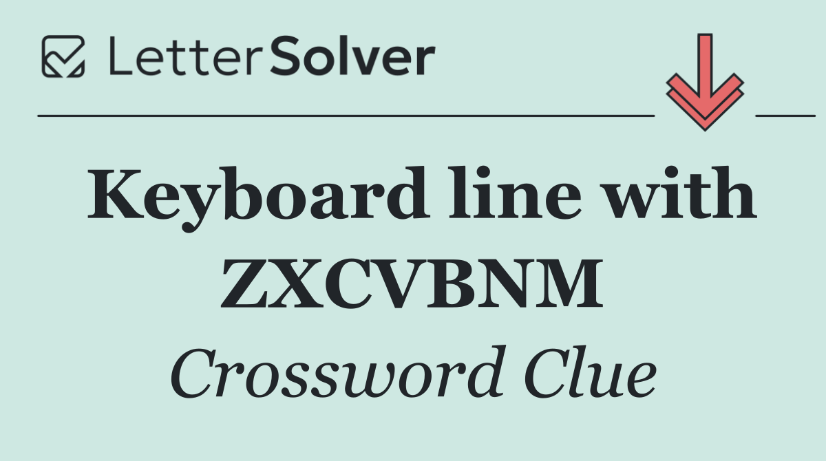 Keyboard line with ZXCVBNM