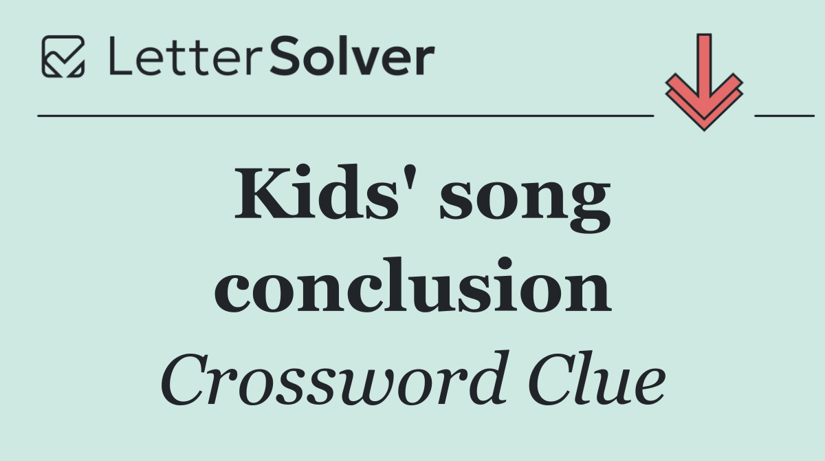 Kids' song conclusion