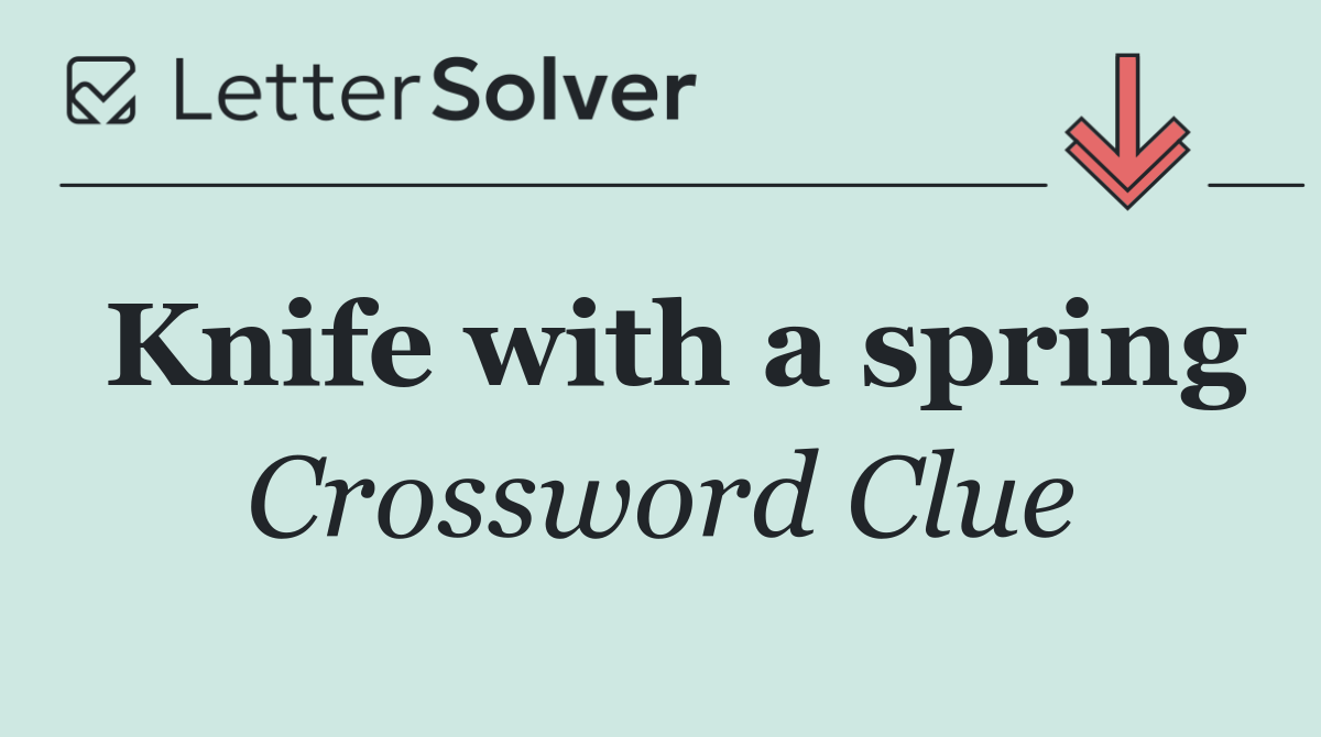 Knife with a spring