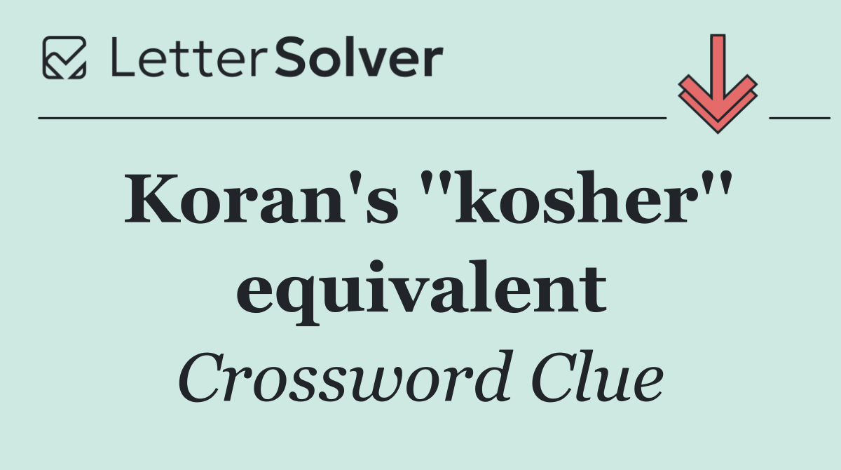 Koran's ''kosher'' equivalent