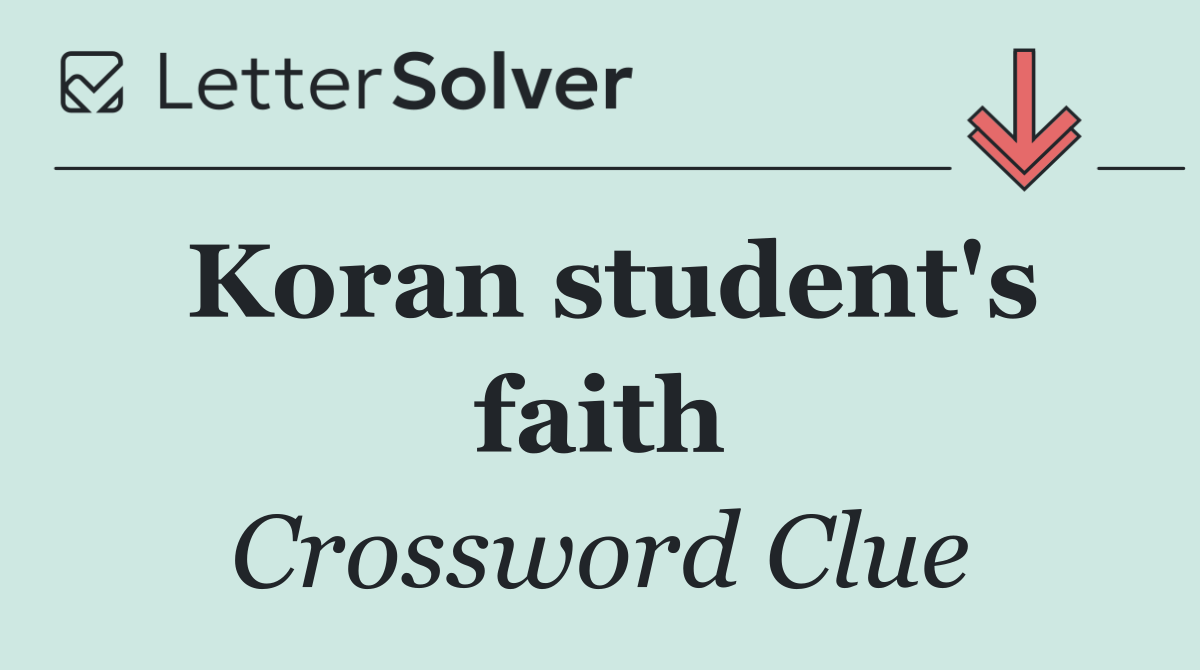 Koran student's faith