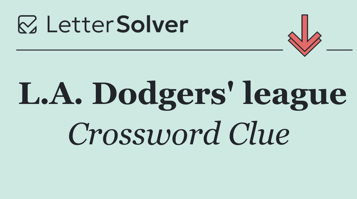L.A. Dodgers' league