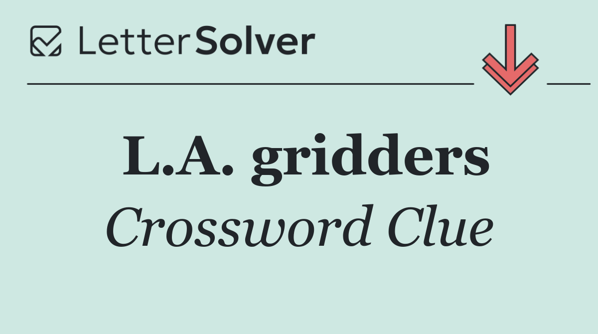 L.A. gridders