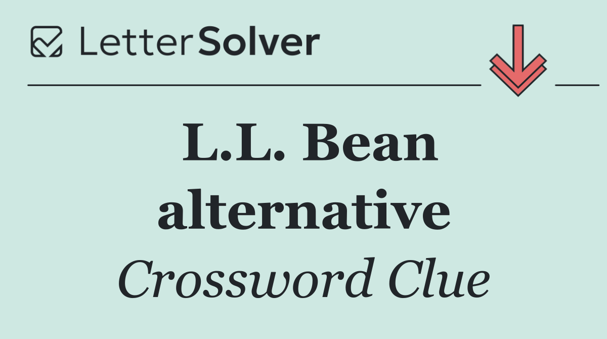L.L. Bean alternative