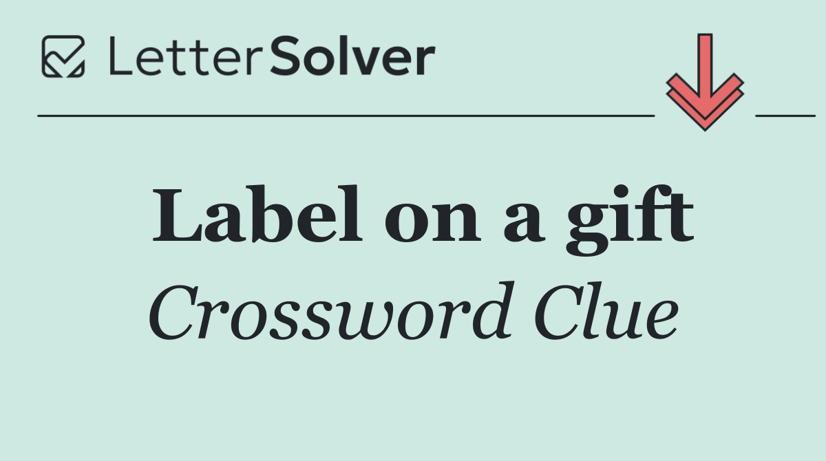 Label on a gift