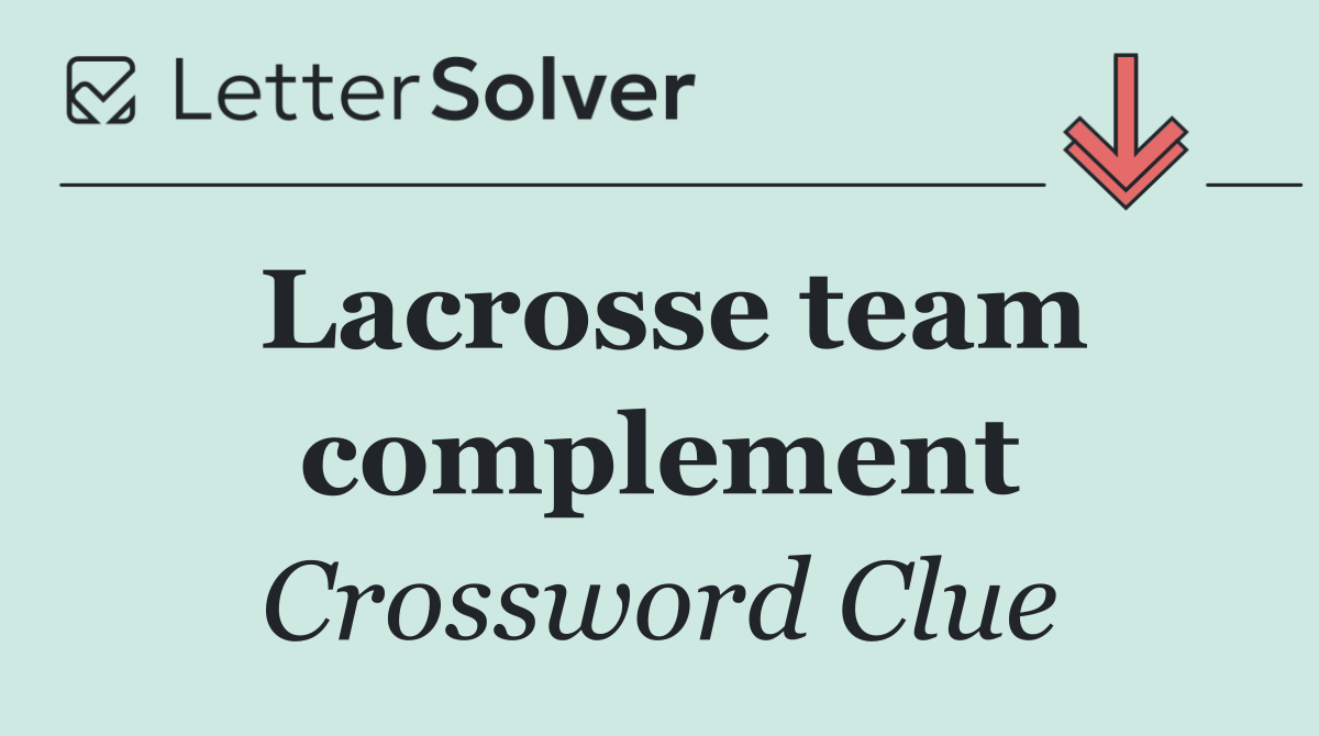 Lacrosse team complement