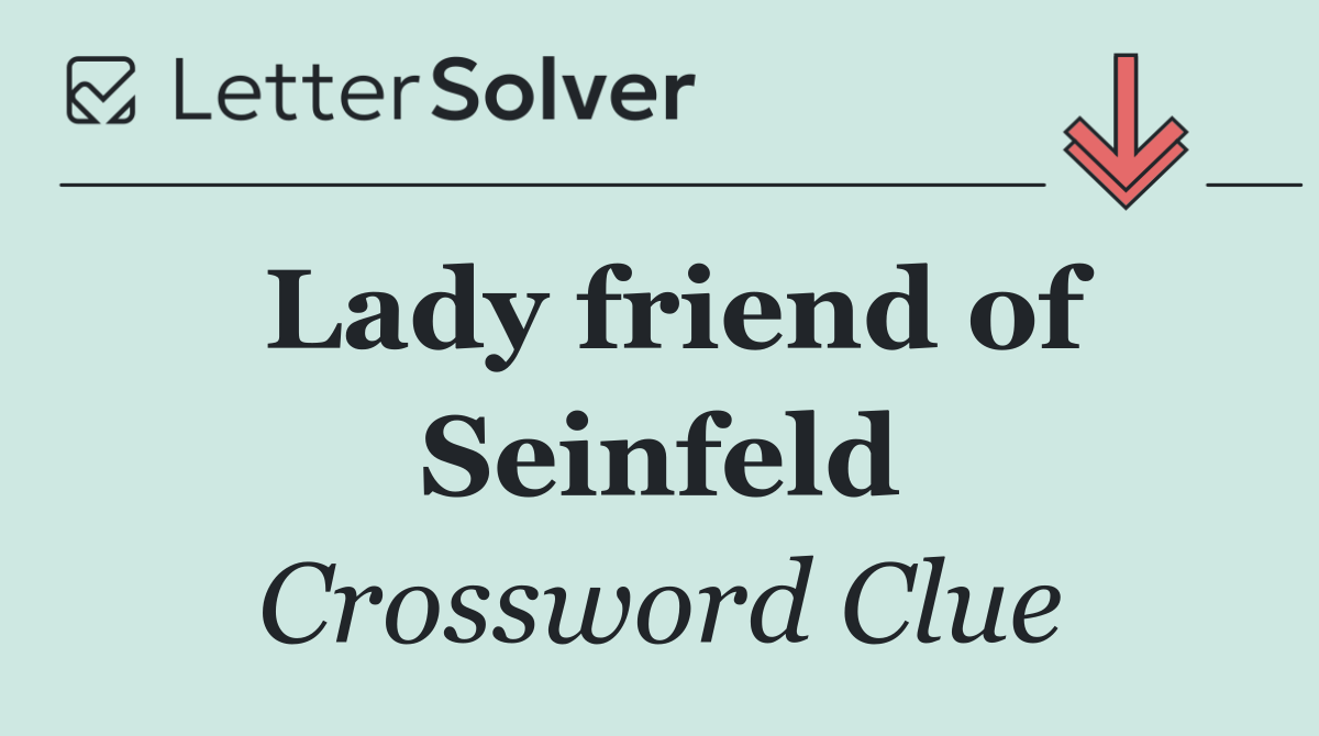 Lady friend of Seinfeld
