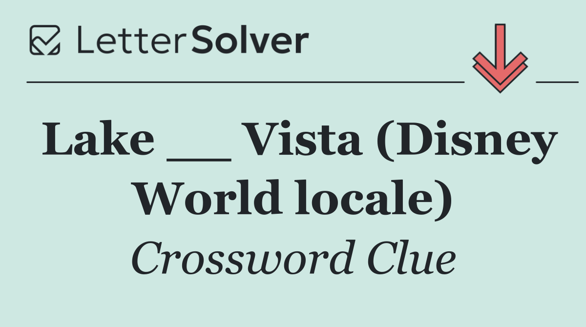 Lake __ Vista (Disney World locale)