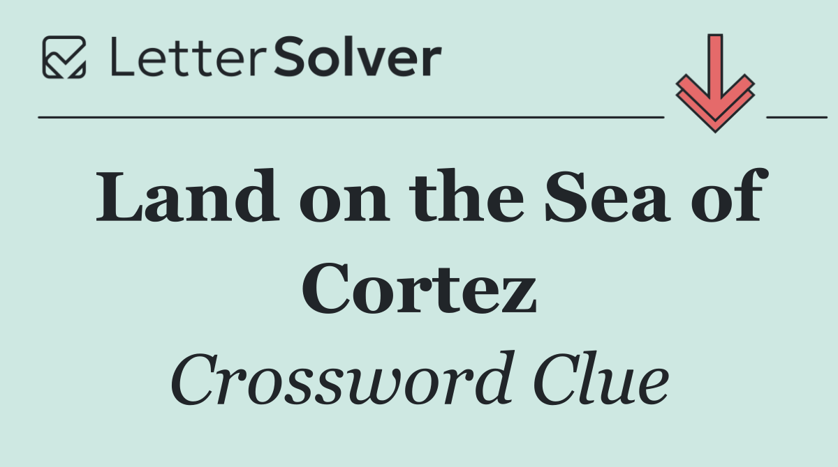 Land on the Sea of Cortez