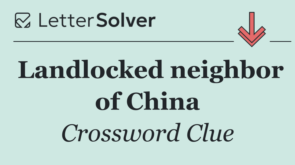 Landlocked neighbor of China