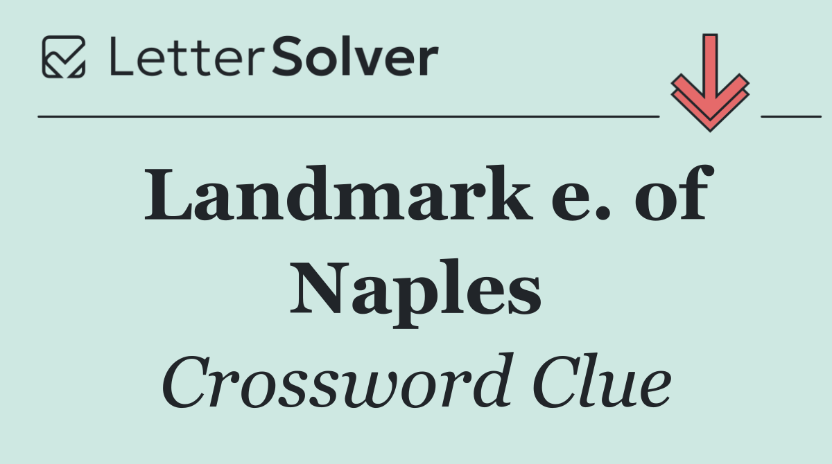Landmark e. of Naples