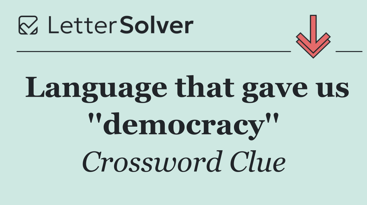 Language that gave us ''democracy''