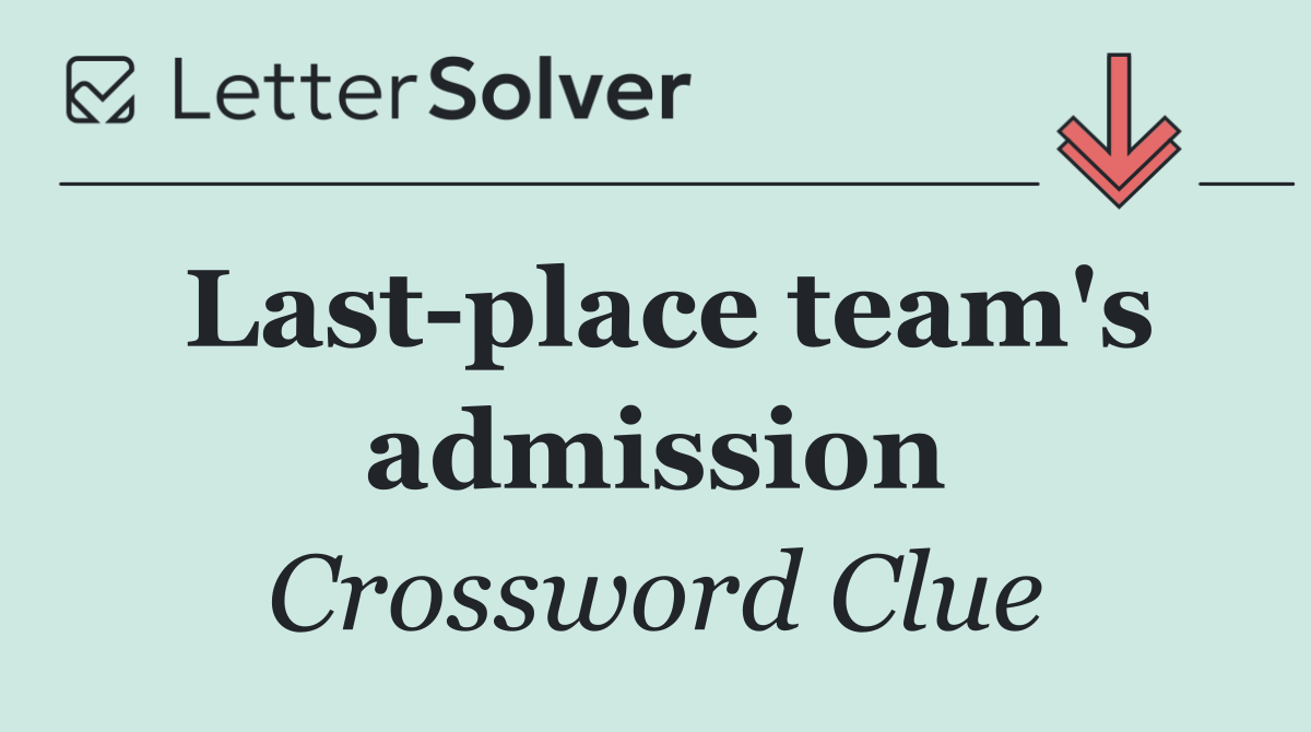 Last place team's admission