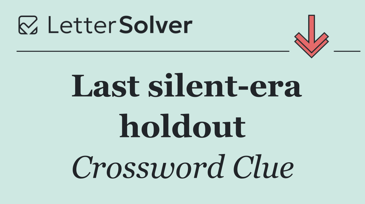 Last silent era holdout