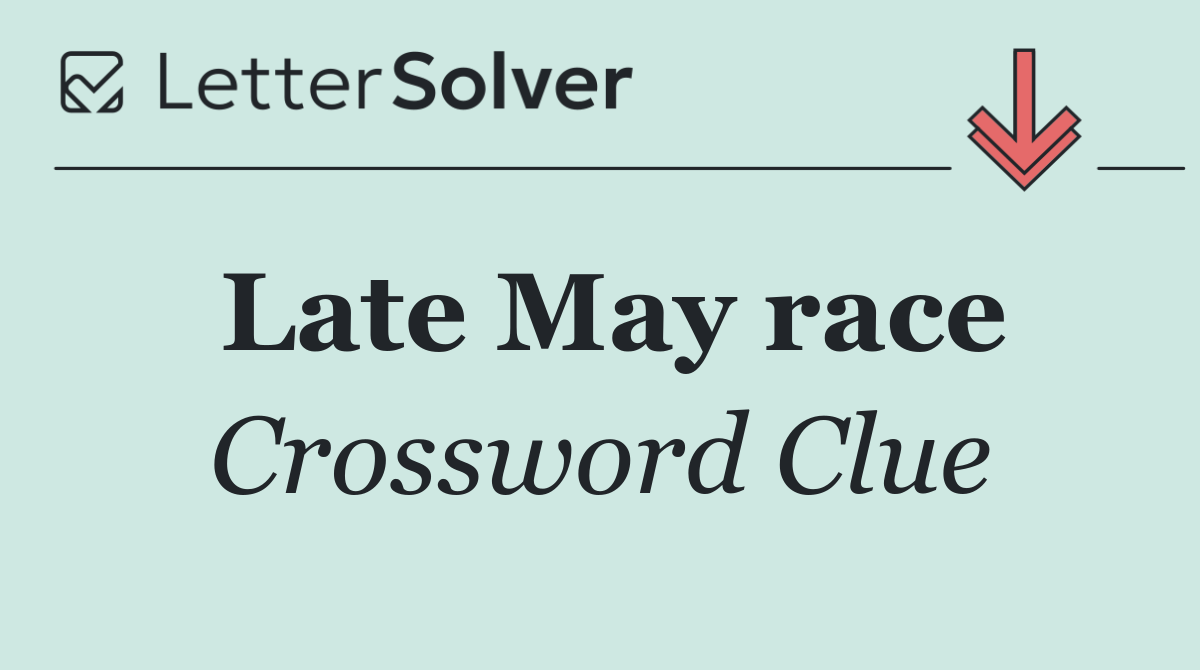 Late May race