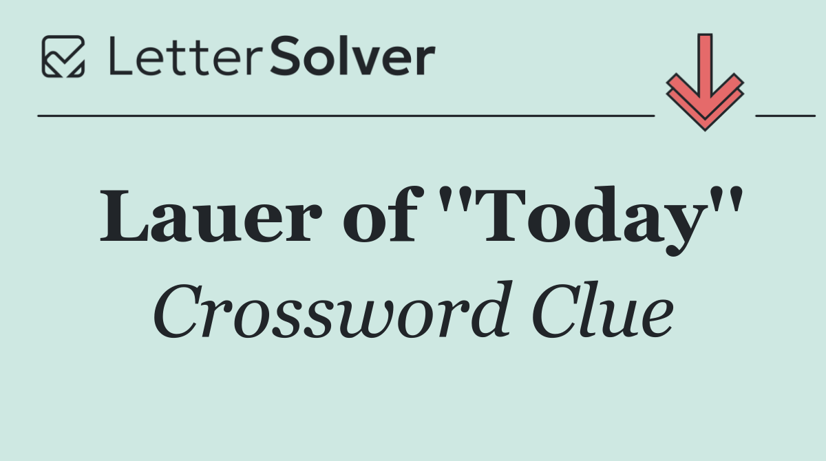 Lauer of ''Today''
