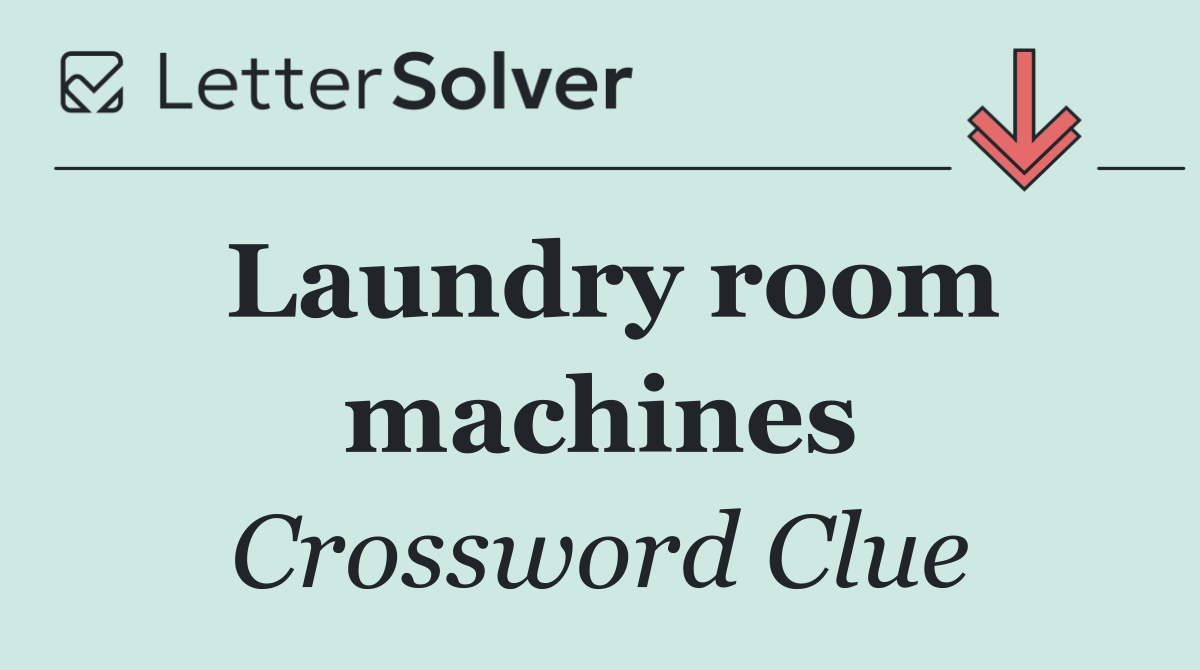 Laundry room machines