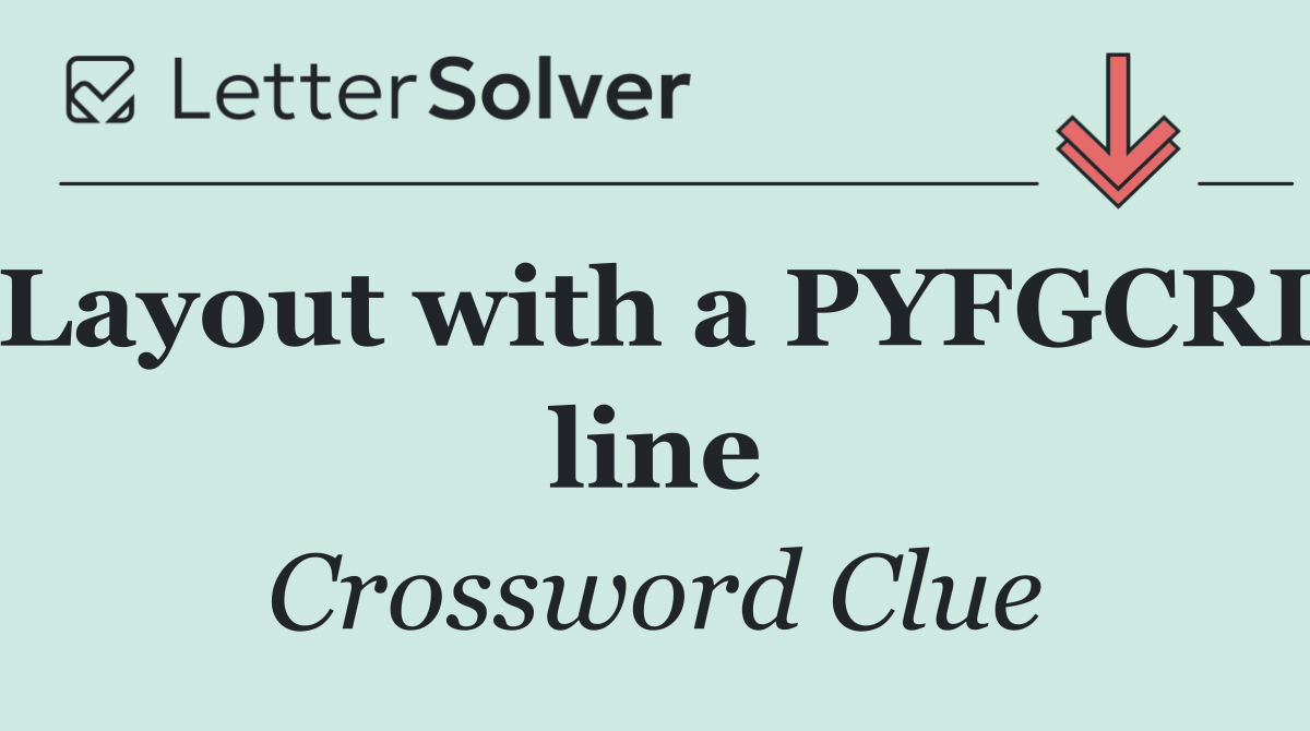 Layout with a PYFGCRL line