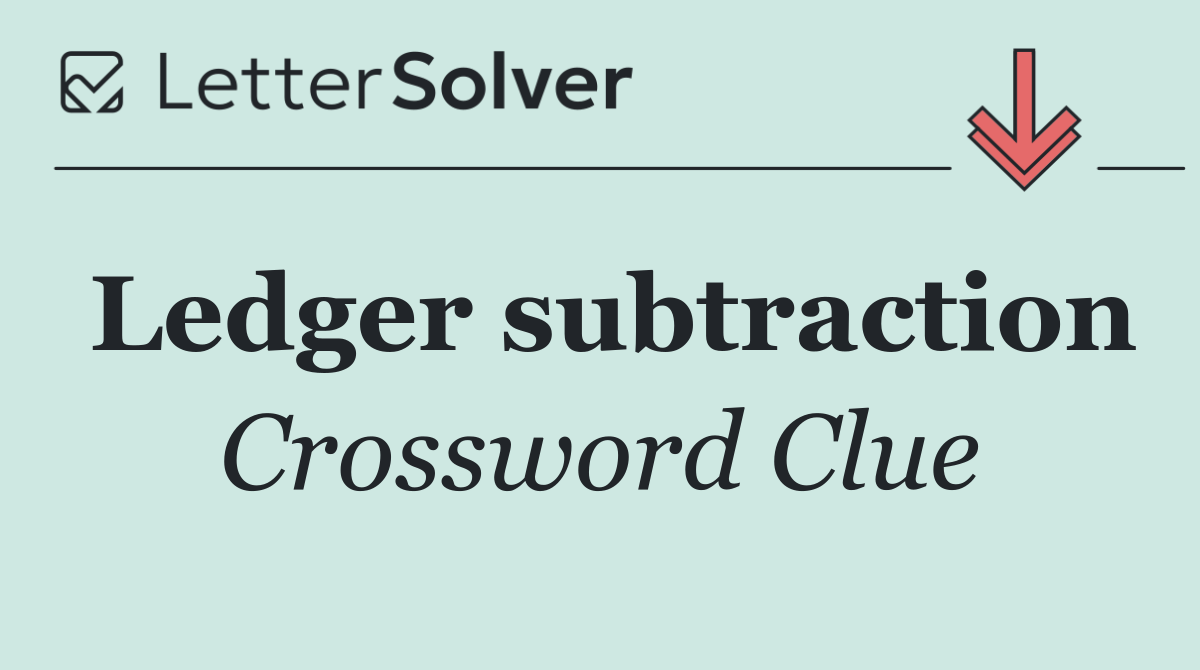 Ledger subtraction