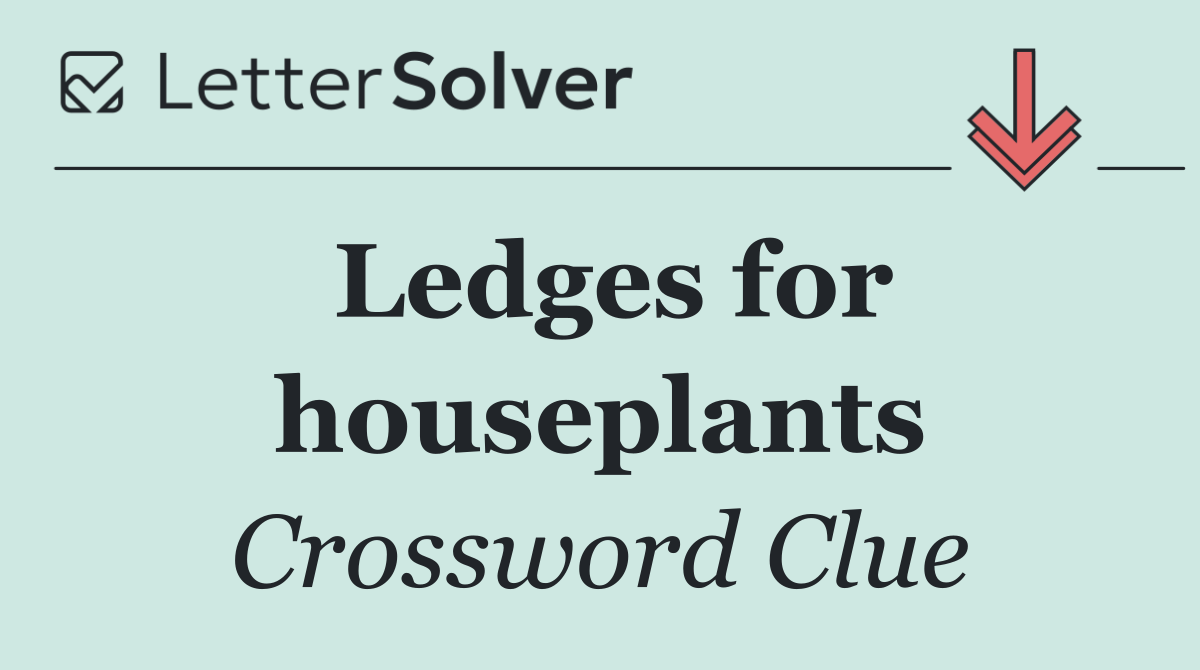 Ledges for houseplants