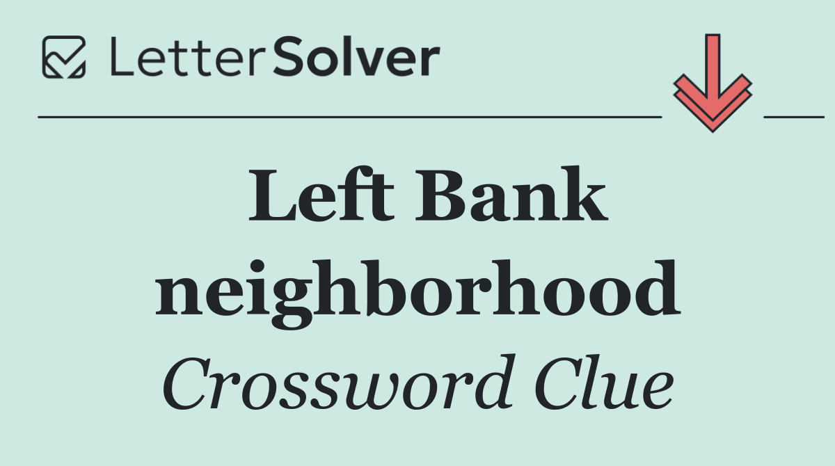 Left Bank neighborhood