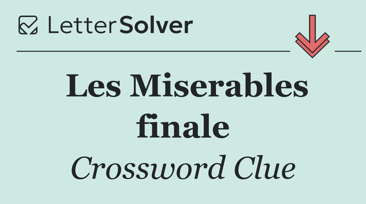 Les Miserables finale
