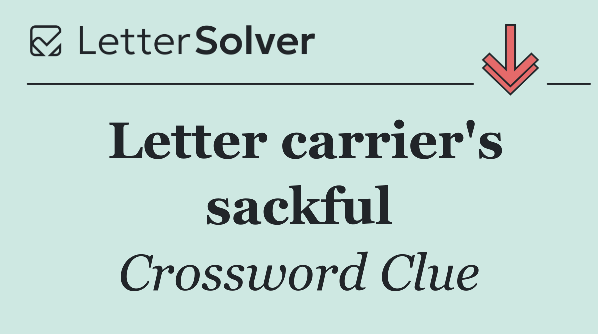Letter carrier's sackful
