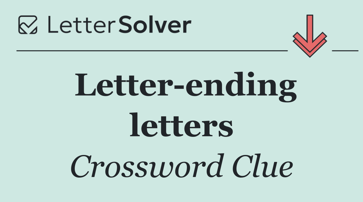 Letter ending letters