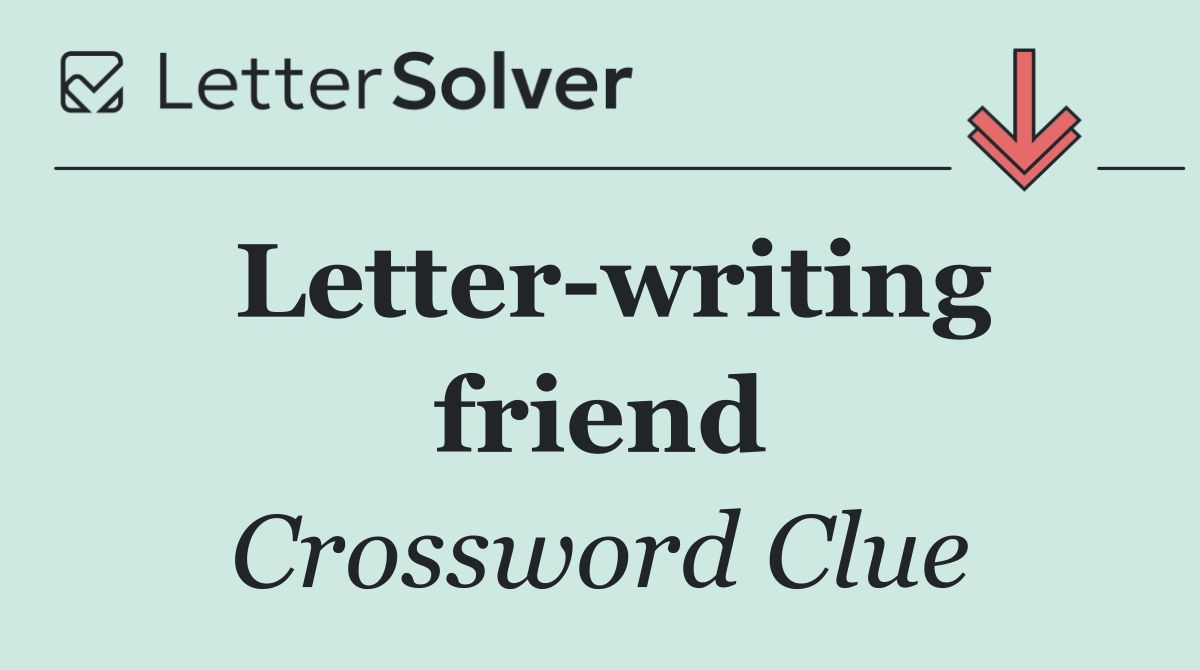 Letter writing friend