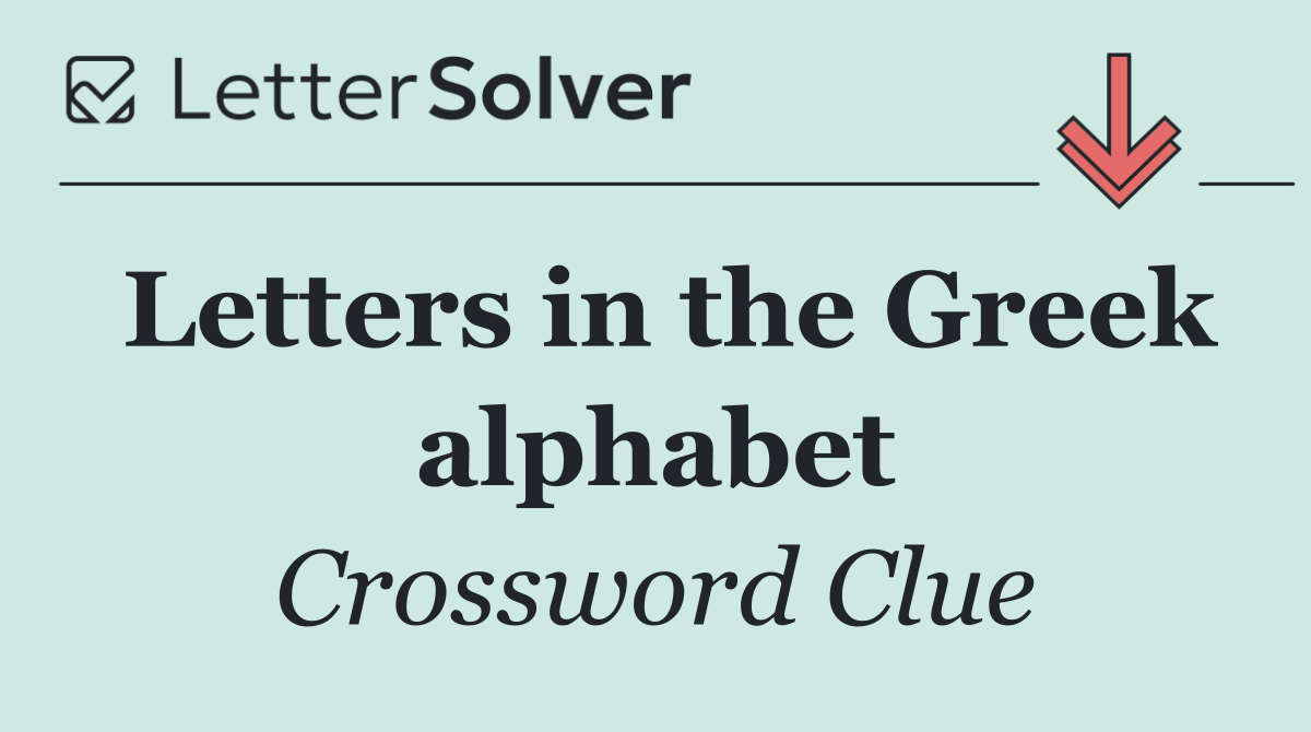 Letters in the Greek alphabet