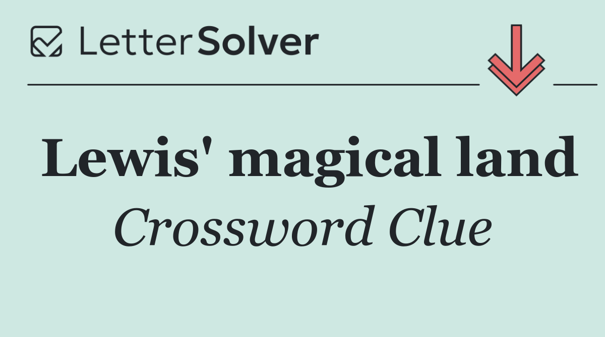 Lewis' magical land