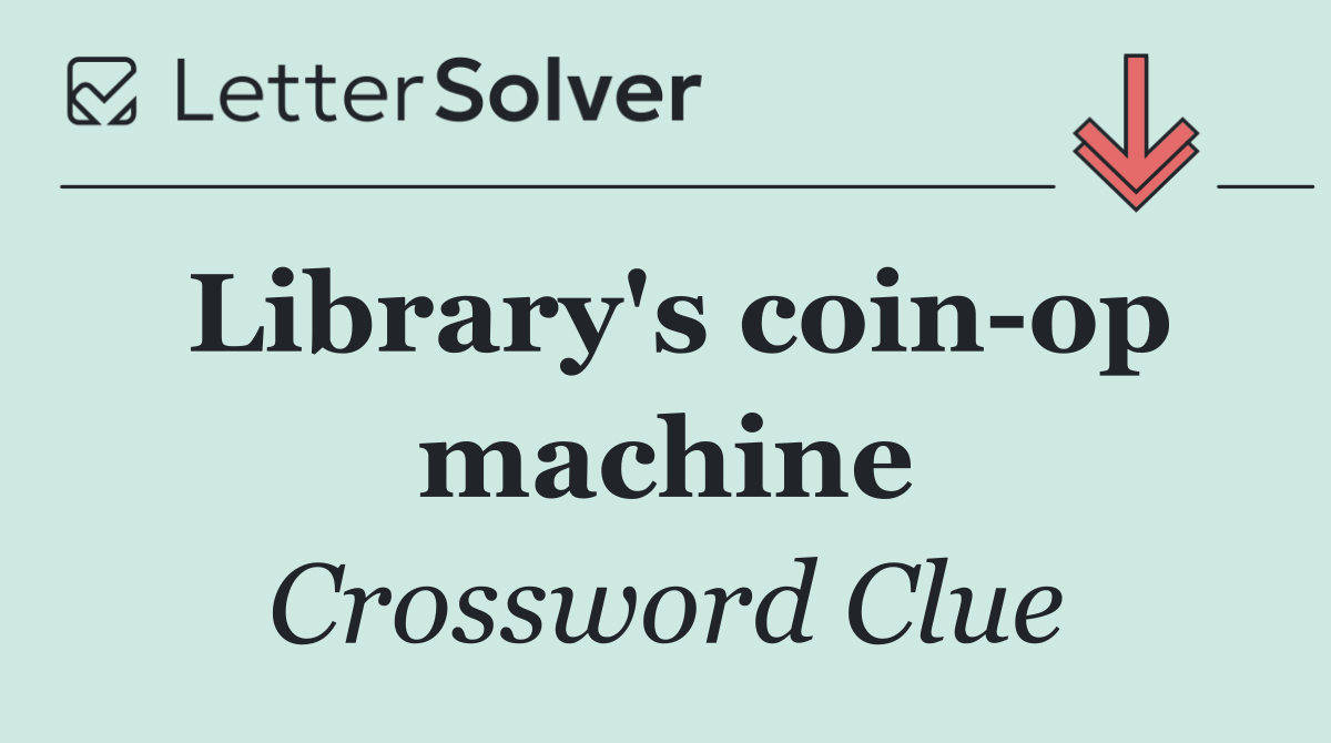 Library's coin op machine