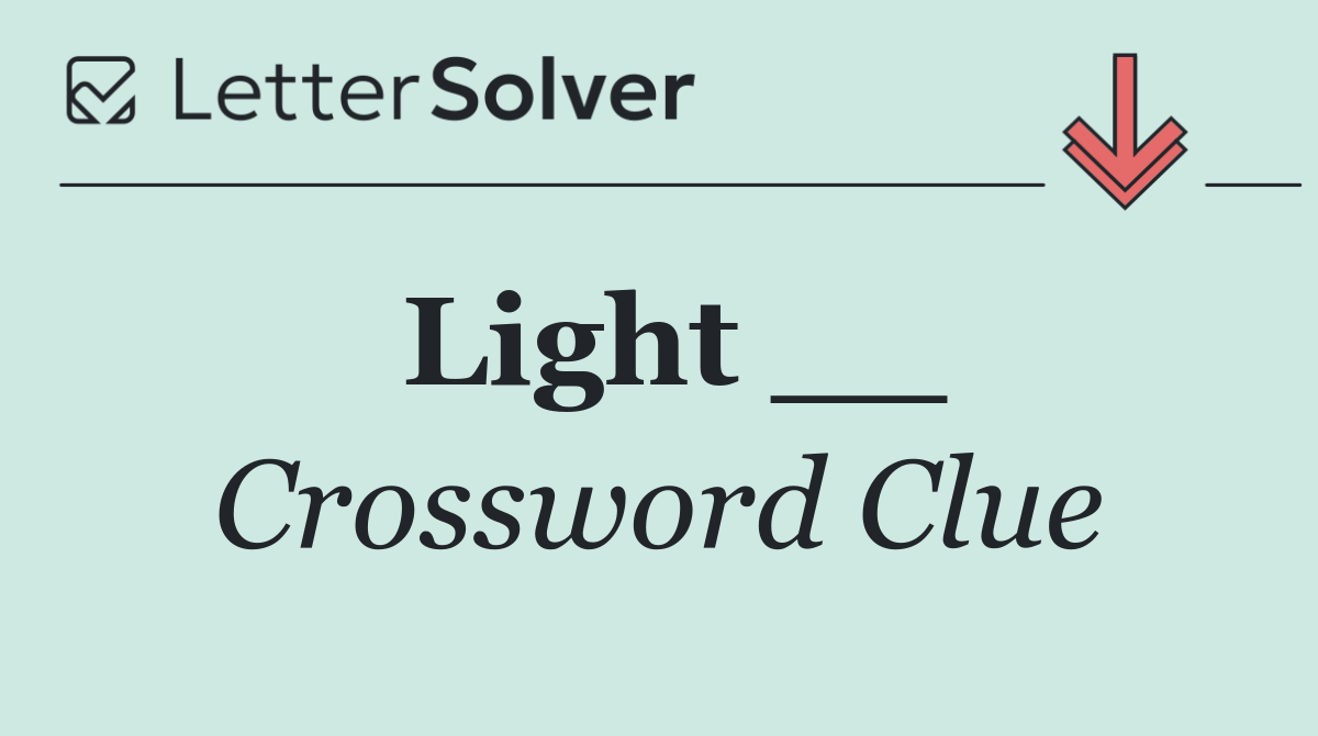 Light __