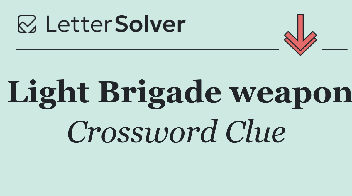 Light Brigade weapon