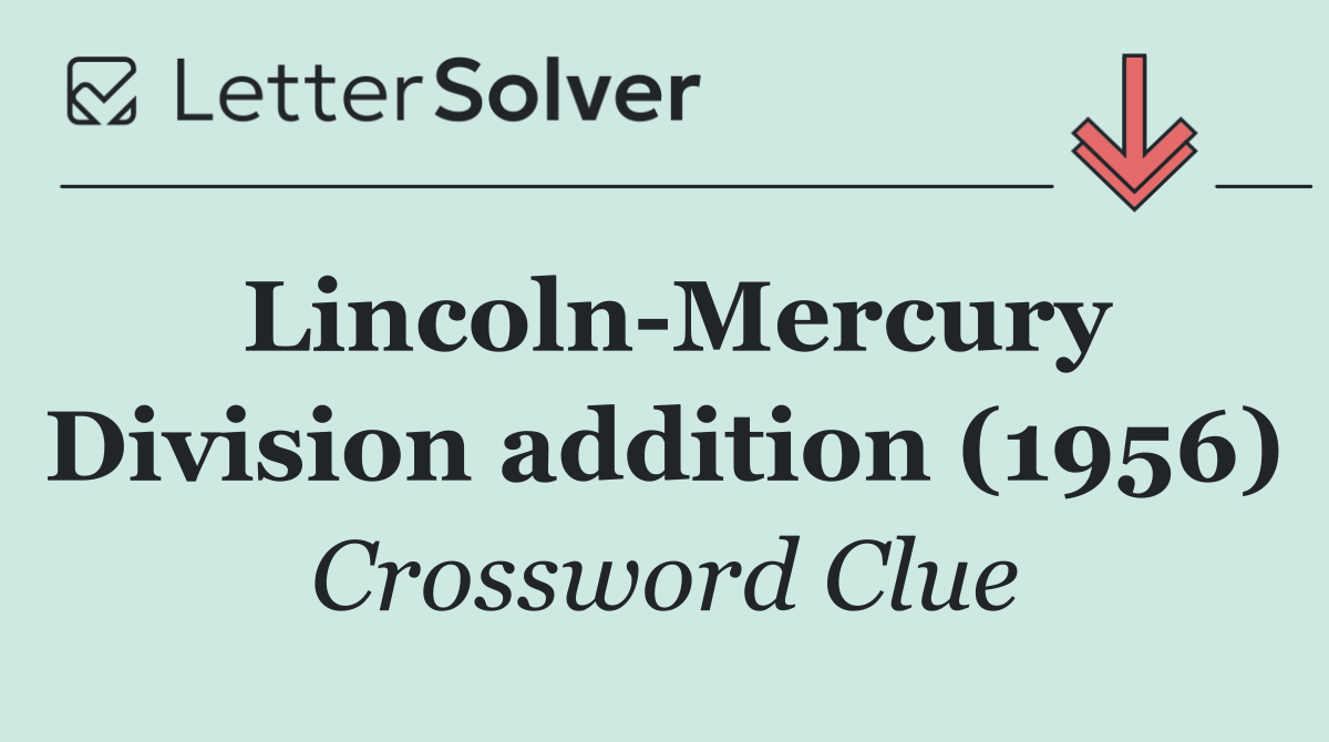Lincoln Mercury Division addition (1956)