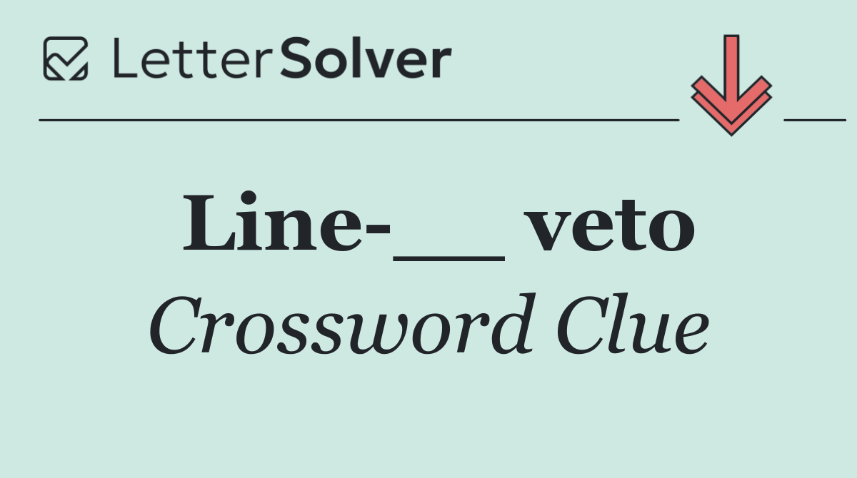 Line __ veto