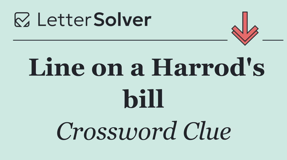Line on a Harrod's bill