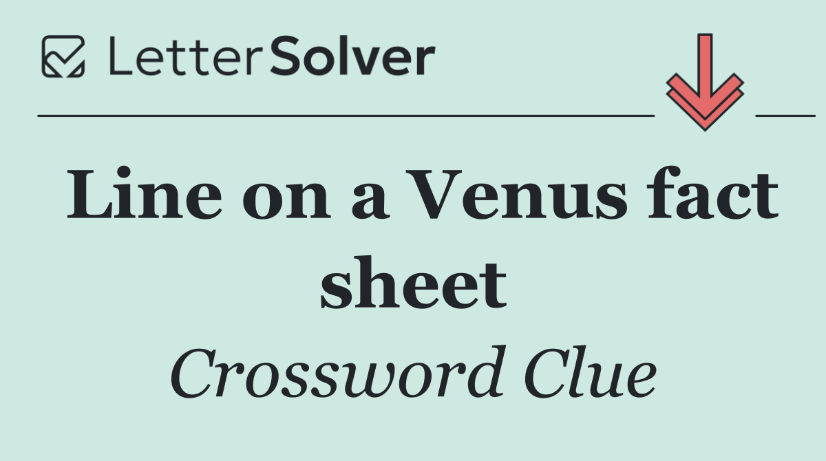 Line on a Venus fact sheet