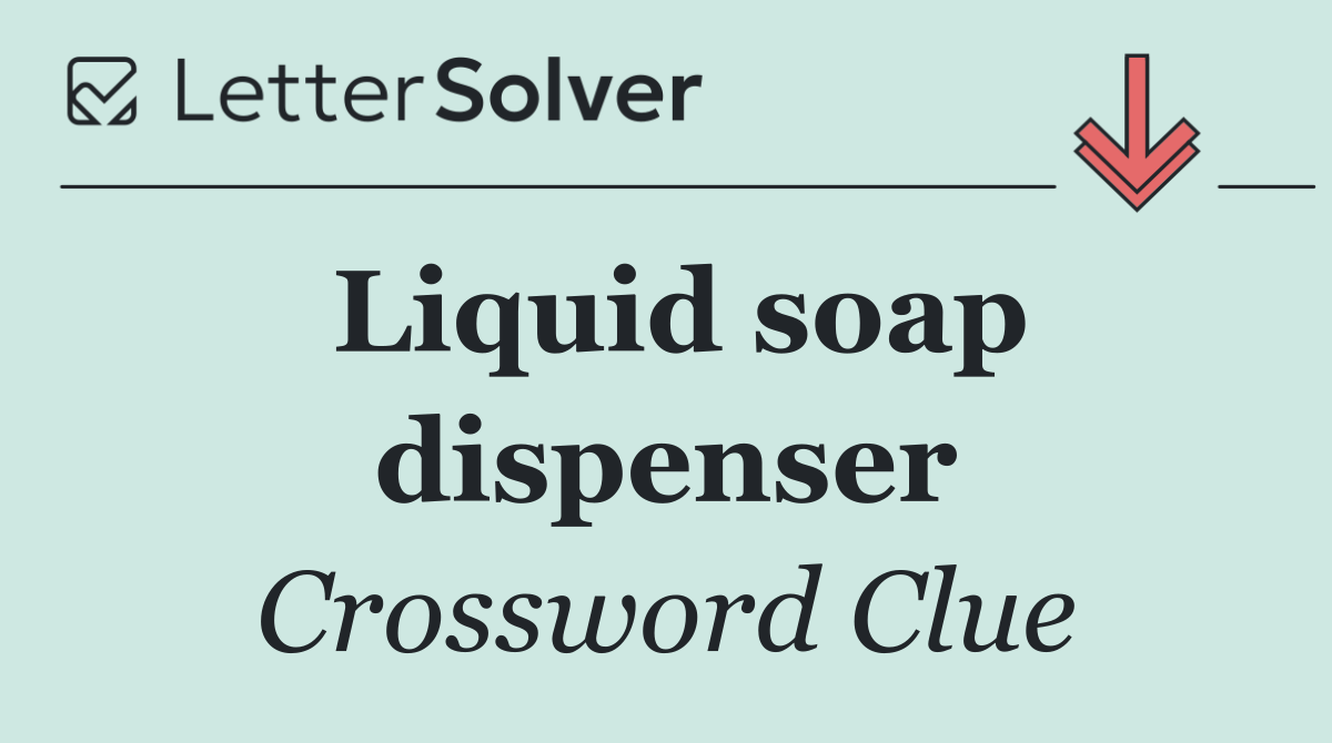 Liquid soap dispenser