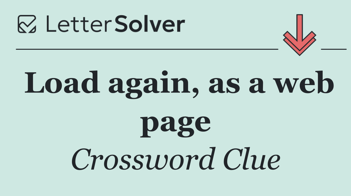Load again, as a web page