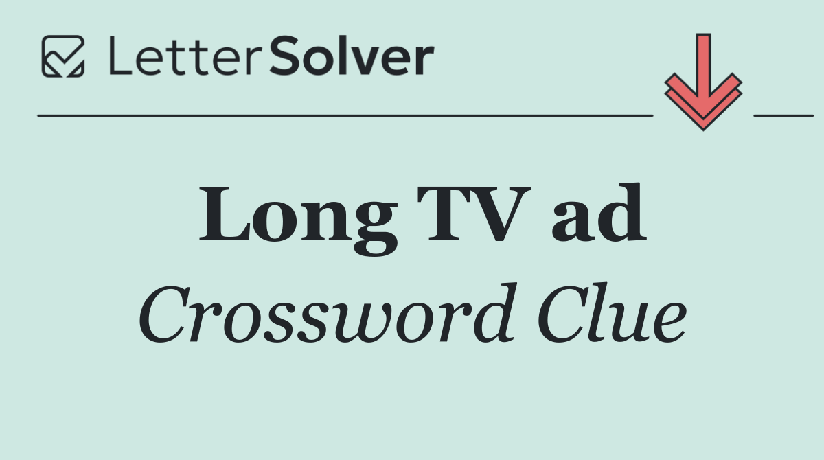 Long TV ad