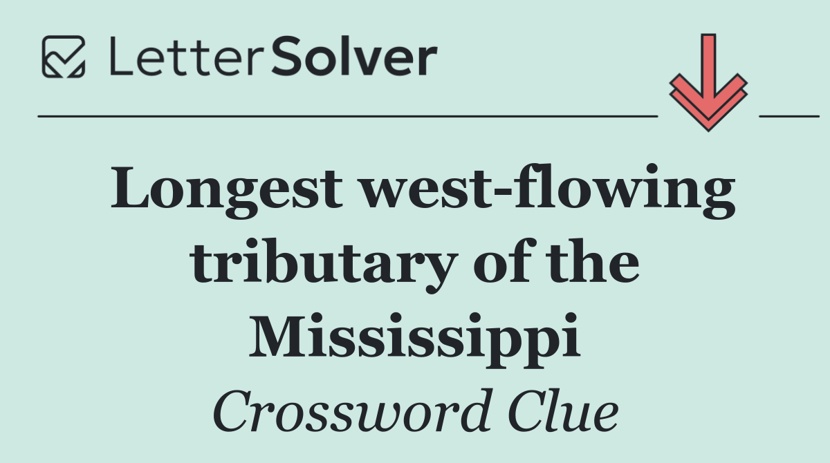 Longest west flowing tributary of the Mississippi