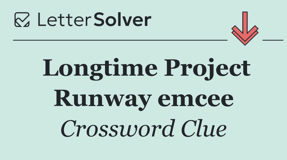 Longtime Project Runway emcee