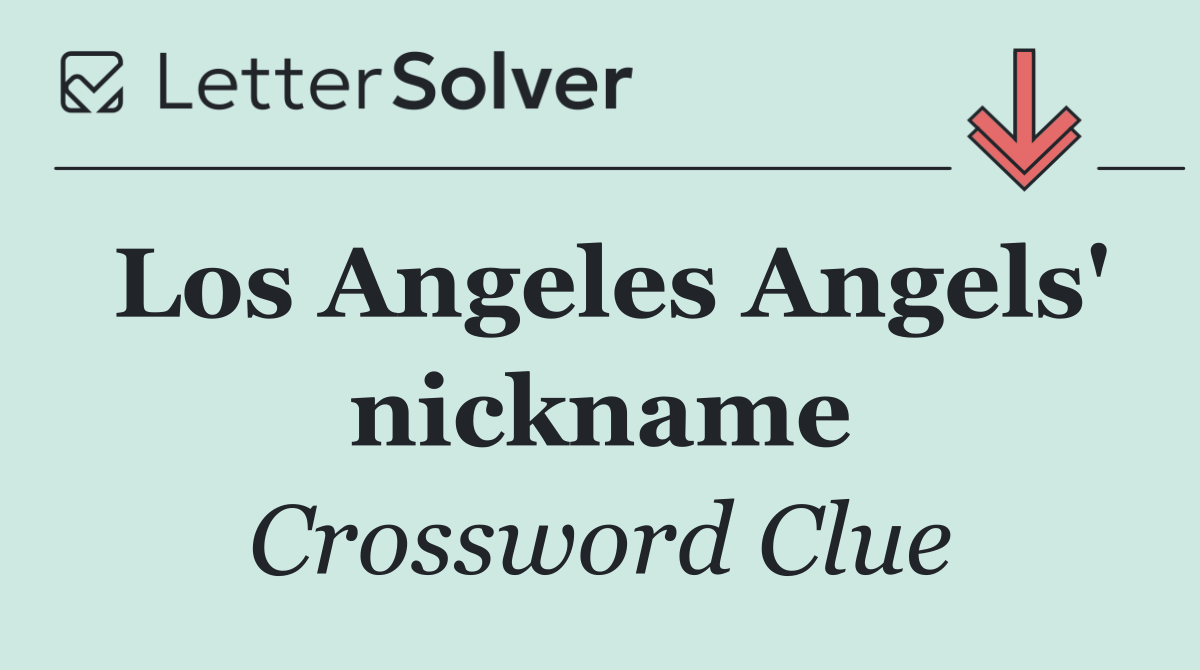 Los Angeles Angels' nickname