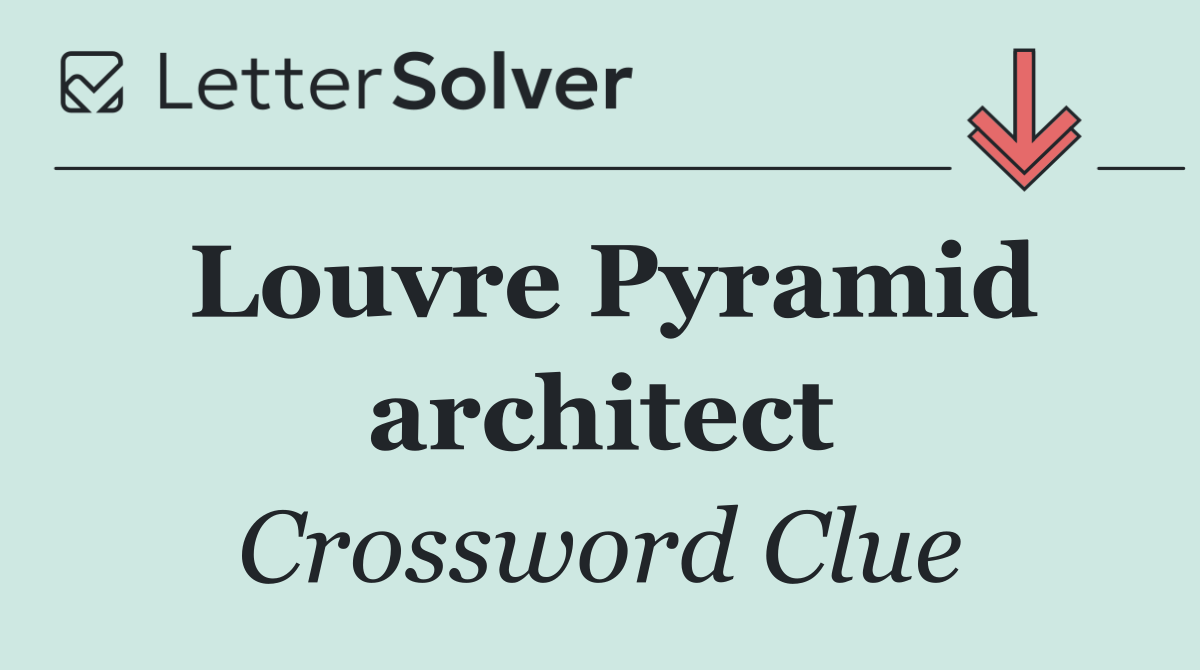 Louvre Pyramid architect