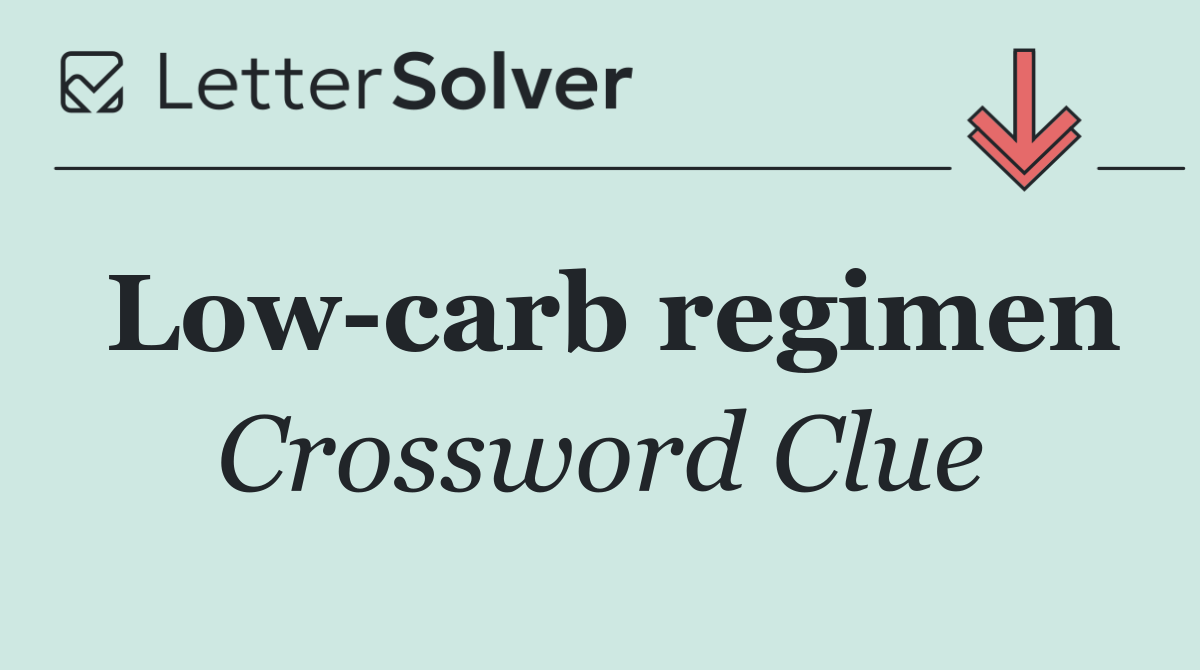 Low carb regimen