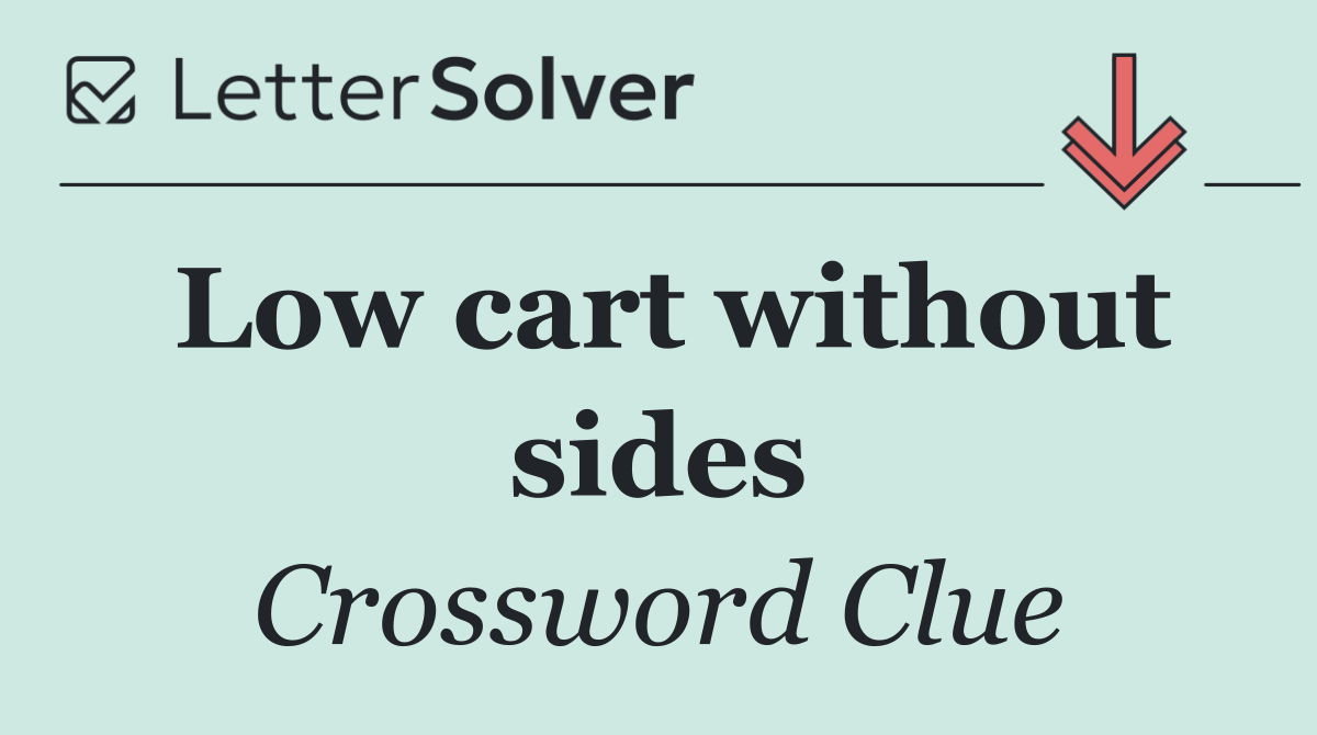 Low cart without sides